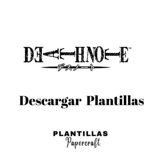 Descargar Plantillas Papercraft Death Note